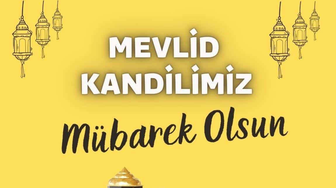 Mevlid Kandilimiz Mübarek Olsun 